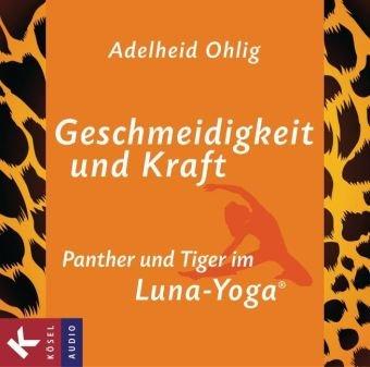 Geschmeidigkeit und Kraft: Panther und Tiger im Luna-Yoga®