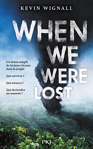 When we were lost : jungle