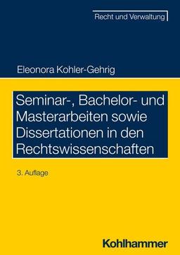 Seminar-, Bachelor- und Masterarbeiten sowie Dissertationen in den Rechtswissenschaften (Recht und Verwaltung)