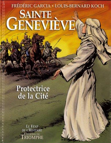 Sainte Geneviève : protectrice de la cité