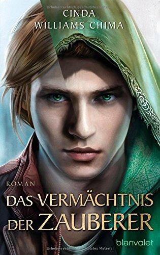 Das Vermächtnis der Zauberer: Roman