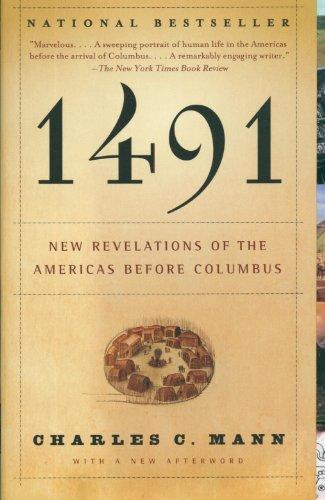 1491: New Revelations of the Americas Before Columbus