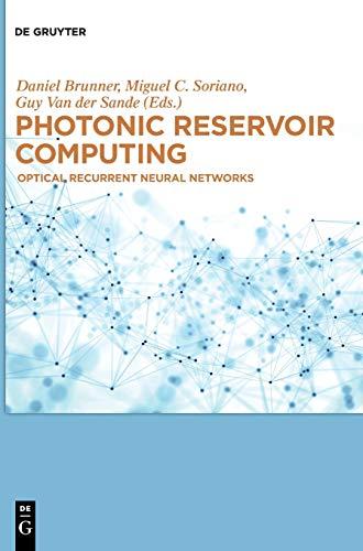 Photonic Reservoir Computing: Optical Recurrent Neural Networks