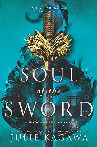 Soul of the Sword (Shadow of the Fox, Band 2)