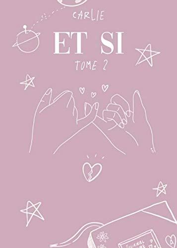 ET SI: tome 2