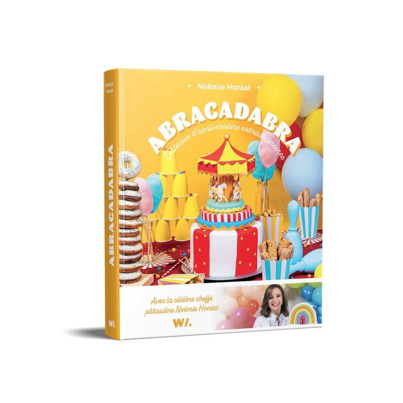 Abracadabra : gâteaux d'anniversaire extraordinaires