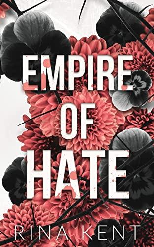 Empire of Hate: Special Edition Print (Empire Series Special Edition, Band 3)