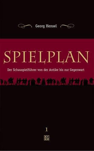 Spielplan. Der Schauspielführer von der Antike bis zur Gegenwart, 2 Bde.