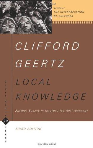 Local Knowledge: Further Essays in Interpretive Anthropology (Basic Books Classics)