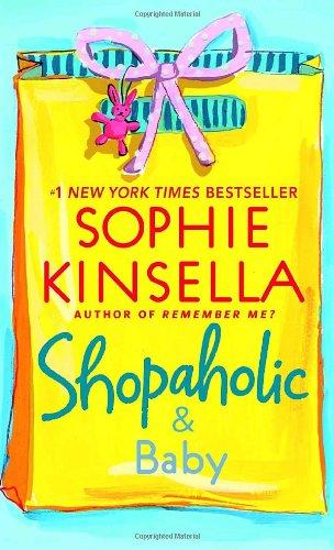 Shopaholic & Baby (Shopaholic Series)