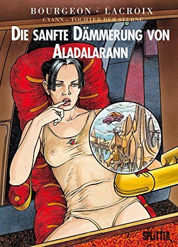 Cyann - Tochter der Sterne: Band 6. Die sanfte Dämmerung von Aladalarann