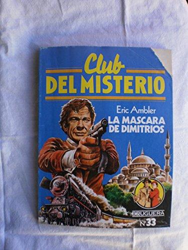 Club del Misterio numero 033: La mascara de Dimitrios