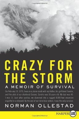 Crazy for the Storm LP: A Memoir of Survival