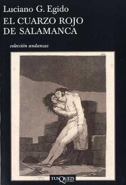 El cuarzo rojo de Salamanca (Andanzas, Band 184)