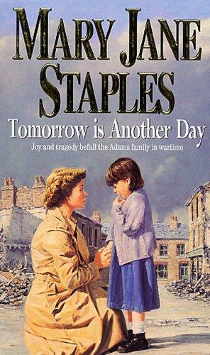 Tomorrow Is Another Day: An Adams Family Saga Novel (The Adams Family)