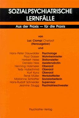 Sozialpsychiatrische Lernfälle. Aus der Praxis - für die Praxis