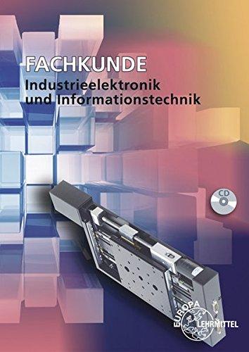 Fachkunde Industrieelektronik und Informationstechnik: Geräte- und Systemtechnik