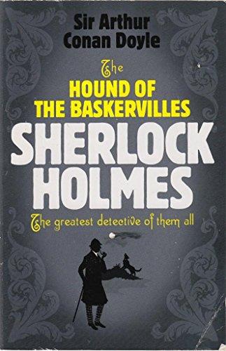 The Hound of the Baskervilles Sherlock Holmes