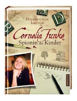 Cornelia Funke - Spionin der Kinder