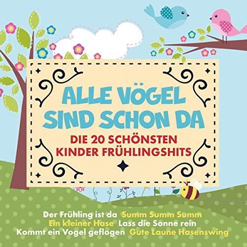 Alle Vögel Sind Schon Da Vol.1 die 20 Schönsten Ki