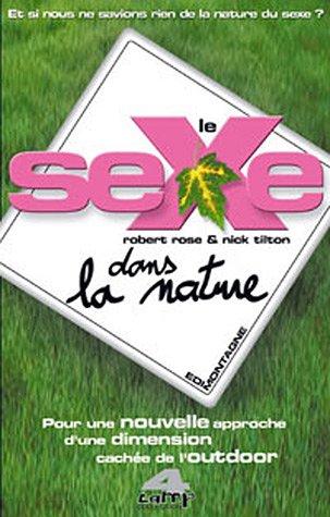 Le sexe dans la nature : pour une nouvelle approche d'une dimension cachée de l'outdoor