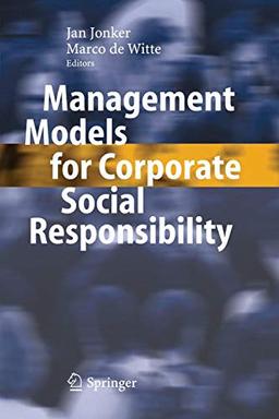 Management Models for Corporate Social Responsibility