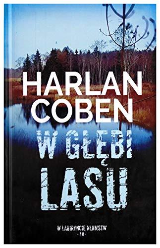 W gĹÄbi lasu - Harlan Coben [KSIÄĹťKA]