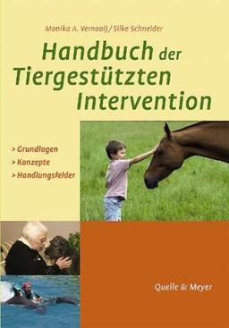 Handbuch derTiergestützten Intervention: Grundlagen-Konzepte-Praxisfelder