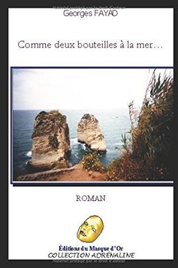 Comme deux bouteilles à la mer