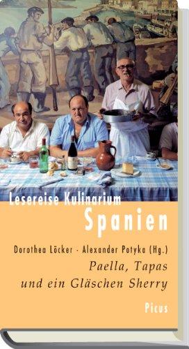 Lesereise Kulinarium Spanien: Paella, Tapas und ein Gläschen Sherry