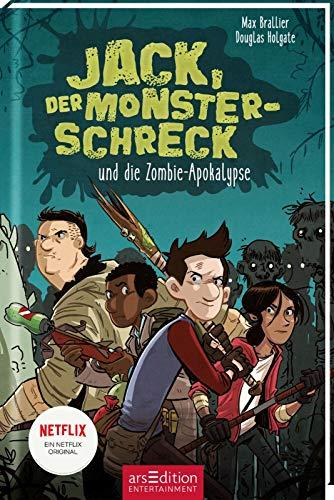 Jack, der Monsterschreck, und die Zombie-Apokalypse (Jack, der Monsterschreck 1): Ein Netflix-Original