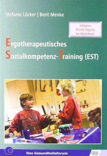 Ergotherapeutisches Sozialkompetenz-Training (EST): Das Gesundheitsforum