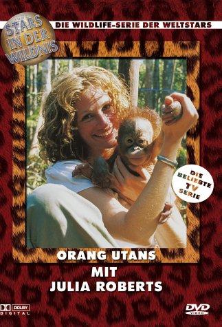 Orang Utans mit Julia Roberts