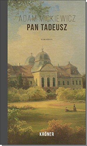 Pan Tadeusz: oder der letzte Einritt in Litauen