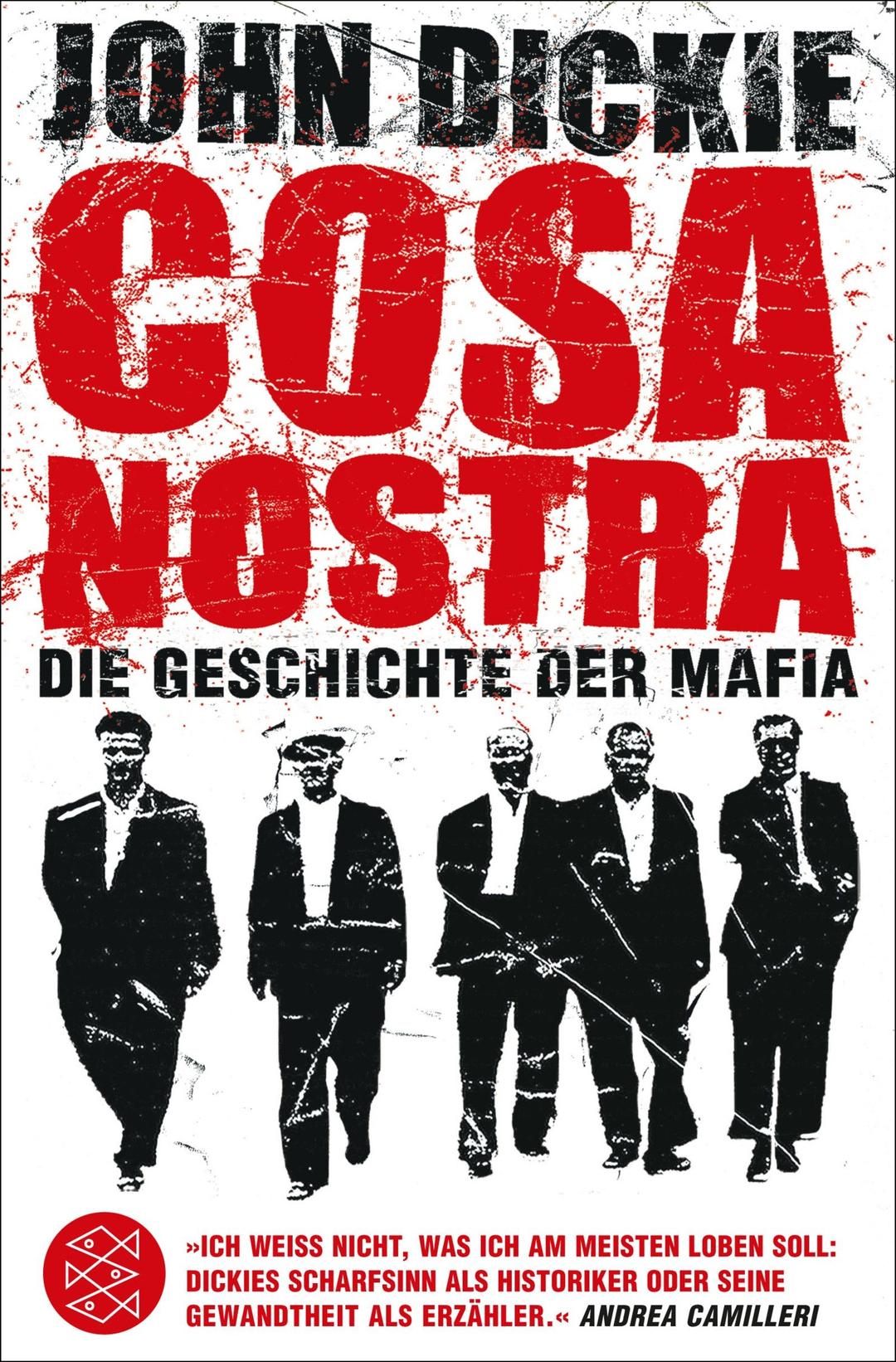 Cosa Nostra: Die Geschichte der Mafia