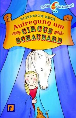 Aufregung um den Circus Schaunard