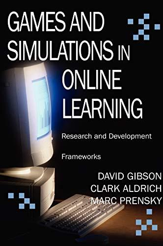 Games and Simulations in Online Learning: Research and Development Frameworks