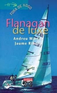 Flanagan de luxe (Infantil E Xuvenil - Fóra De Xogo)