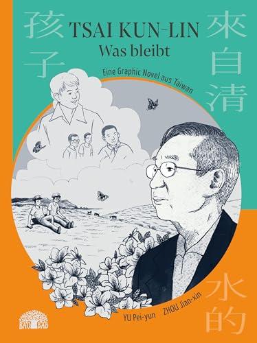 Tsai Kun-lin – Was bleibt: Eine Graphic Novel aus Taiwan – Band 4