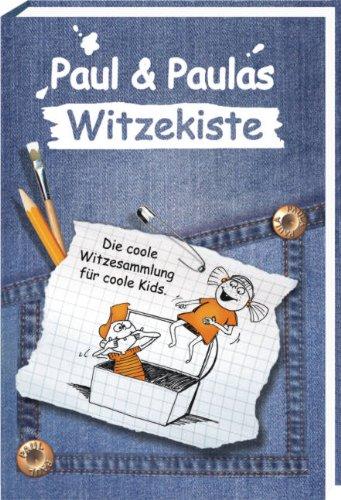 Paul & Paulas Witzekiste: Die coolste Witzesammlung für coole Kids