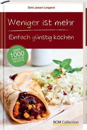 Weniger ist mehr: Einfach günstig kochen