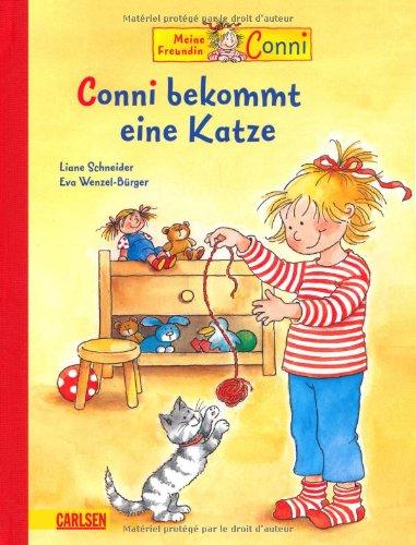 Conni-Bilderbücher: Conni bekommt eine Katze