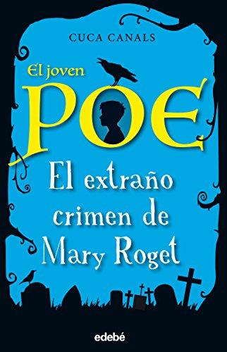 El Extrano Crimen de Mary Roget