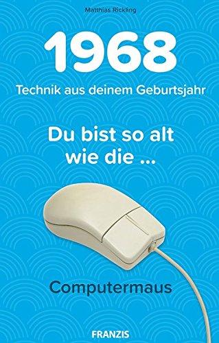 1968 - Technik aus deinem Geburtsjahr. Du bist so alt wie der... Der Geschenktipp für alle Technikfans | 50. Geburtstag