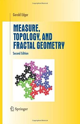 Measure, Topology, and Fractal Geometry (Undergraduate Texts in Mathematics)