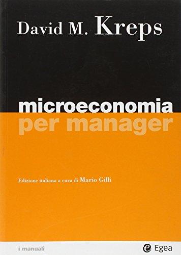 Microeconomia per manager (I Manuali)