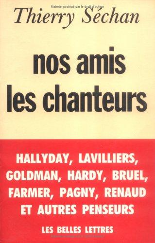 Nos amis les chanteurs. Vol. 1