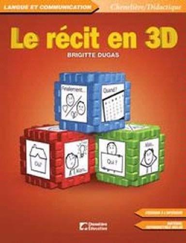 LE RECIT EN 3D