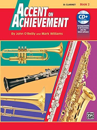 Accent on Achievement, Bk 2: B-Flat Clarinet, Book & CD: B-Flat Clarinet, Book & Online Audio/Software