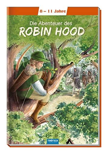 Trötsch Kinderbuch Klassiker Die Abenteuer des Robin Hood: Kinderbuch Lesebuch Vorlesebuch (Lesebücher)